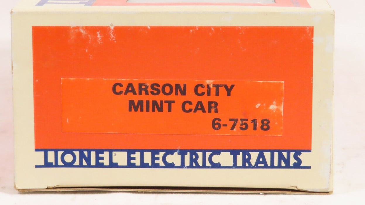 Lionel 6-7518 Carson City Mint Car LN